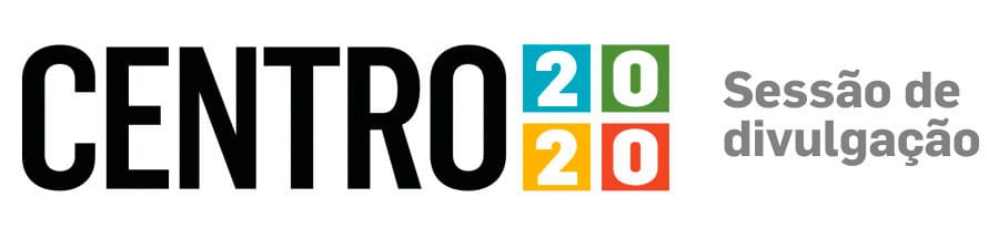 Sessões de Divulgação do programa Centro 2020
